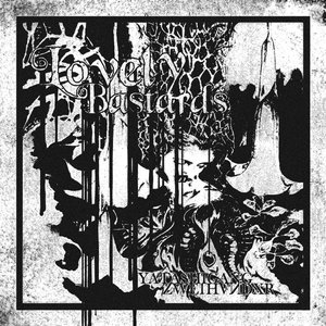 LOVELY BASTARDS (Super Slowed) - Single