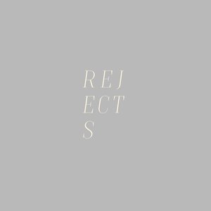 Rejects and Bonus Tracks