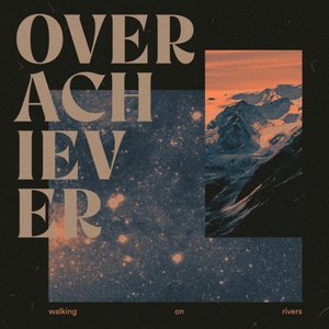 Overachiever - Single