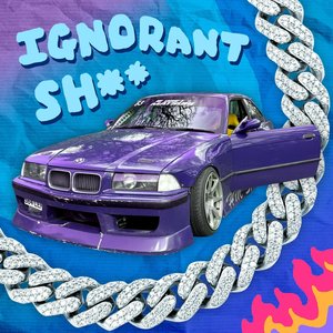 Ignorant Shit - Single