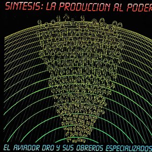 Síntesis: La Producción al Poder