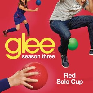 Red Solo Cup (Glee Cast Version)