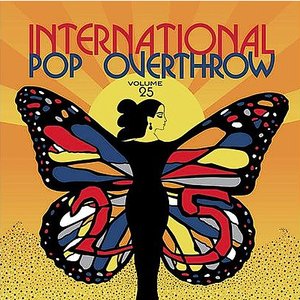 International Pop Overthrow Volume 25