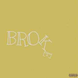 Broke - Single