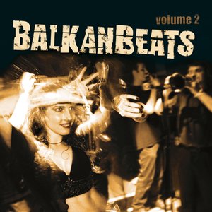 “Balkan Beats vol 2”的封面