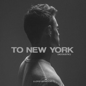 To New York (Acoustic)