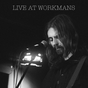 Live at Workmans (Live at Workmans 2021)