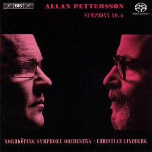 Pettersson, A.: Symphony No. 6