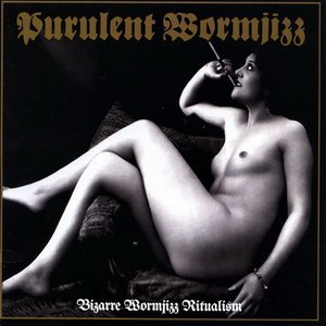 Bizarre Wormjizz Ritualism