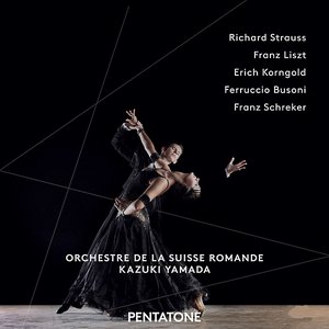 Strauss, Liszt, Korngold, Busoni & Schreker: Orchestral Works