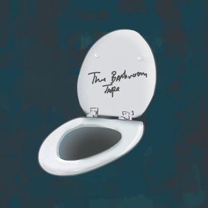 The Bathroom Tape