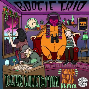 Dear Weed Man (Ganja White Night Remix)