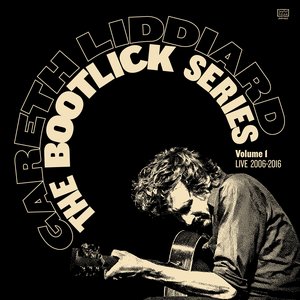 The Bootlick Series Volume 1 (Live 2006-2016)