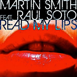 Read My Lips (House Mix) [feat. Raul Soto]