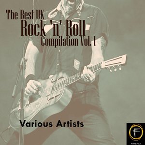 The Best UK Rock 'n' Roll Compilation Vol. 1