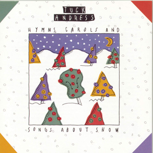 Tuck Andress - Hymns, Carols And Songs About Snow - Zortam Music