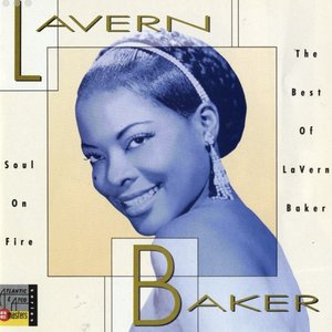 Soul On Fire: The Best of LaVerne Baker
