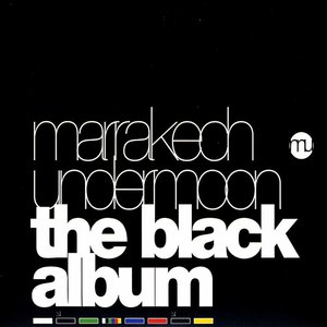 Marrakech Undermoon: The Black Album, Vol. 2b