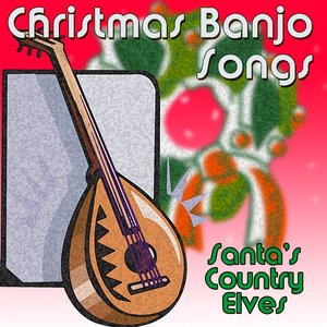 Christmas Banjo Songs
