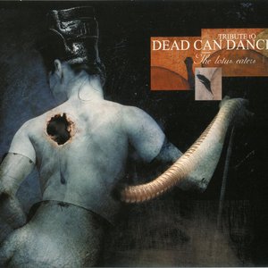 The Lotus Eaters - Tribute To Dead Can Dance