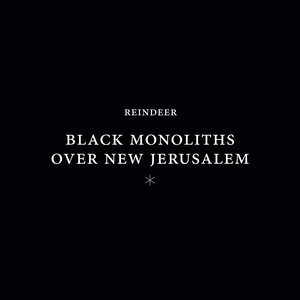Black Monoliths Over New Jerusalem