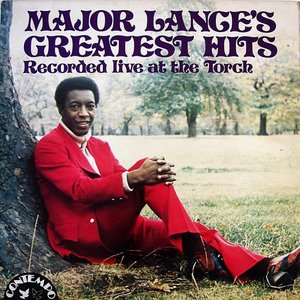 Major Lance's Greatest Hits Recorded Live at the Torch