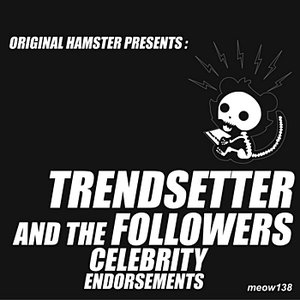 Trendsetter Remixes
