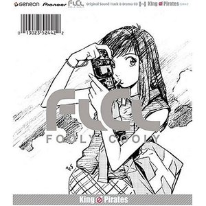 FLCL Original Sound Track & Drama CD 2: King of Pirates