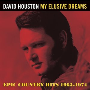 My Elusive Dreams: Epic Country Hits 1963-1974