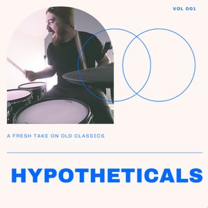 Hypotheticals, Vol. 1 - EP