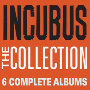 The Collection: Incubus