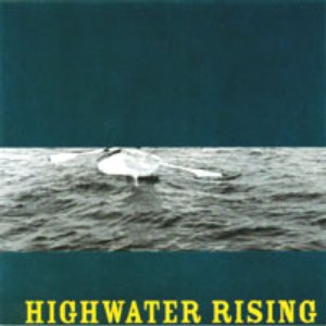 Highwater Rising