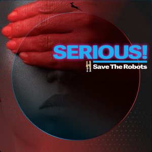 Serious!
