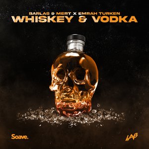 Whiskey & Vodka - Single