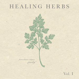 Healing Herbs, Vol. 1 - EP