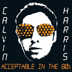 Acceptable In the 80s - EP