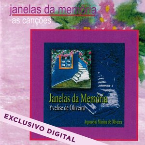 Janelas da Memória as Canções (Exclusivo Digital)