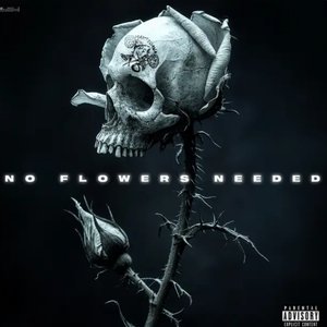No Flowers Needed