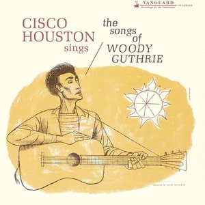 Imagen de 'Cisco Houston Sings Songs'