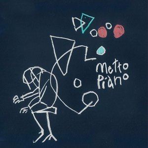 metto piano