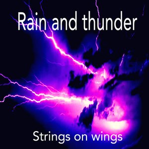 Rain and Thunder