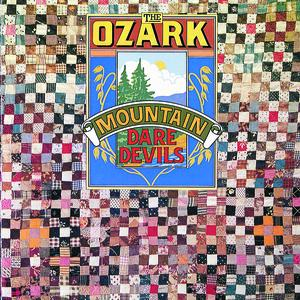 The Ozark Mountain Daredevils - Sailin