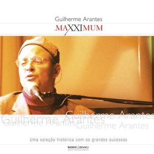 Maxximum - Guilherme Arantes