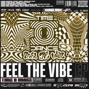 Feel The Vibe EP