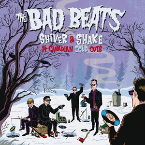 Shiver And Shake -14 Canadian Cold Cuts