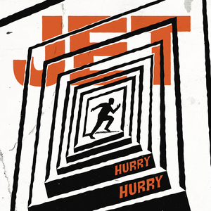 Jet - Hurry Hurry Lyrics - Zortam Music