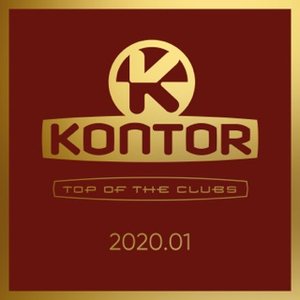Kontor Top of the Clubs 2020.01 [Explicit]
