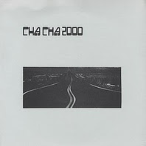 Cha Cha 2000 photo provided by Last.fm