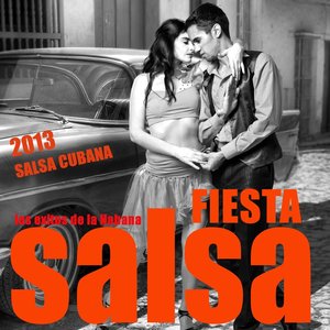 Salsa Fiesta 2013 - Salsa Cubana