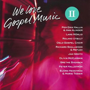 We Love Gospel Music II